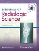 Essentials of Radiologic Science (en Inglés)