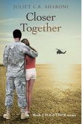 Closer Together (en Inglés)