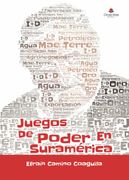 Juegos de Poder en Suramerica