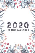 2020 Terminkalender: Wochenplaner 2020 von Januar bis Dezemeber (en Alemán)