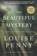 The Beautiful Mystery: A Chief Inspector Gamache Novel (en Inglés)