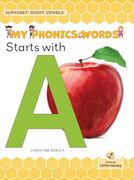 Starts With a: A Little Honey Book (my Phonics Words)