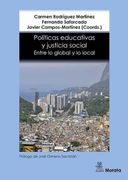 Politicas Educativas y Justicia Social. Entre lo Global y lo Loca l (in Spanish)