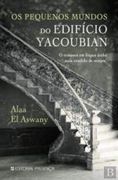 Os Pequenos Mundos do Edifício Yacoubian (en Portugués)