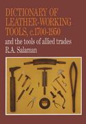 dictionary of leather-working tools, c. 1700-1950 (en Inglés)