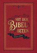Mit der Bibel Beten (en Alemán)