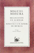 Melocoton en almibar / ninette y un señor de Murcia (Nuevo Austral)
