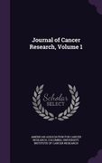 Journal of Cancer Research, Volume 1 (en Inglés)