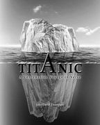 titanic: a centenarian voyage in verse