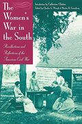 The Women's war in the South: Recollections and Reflections of the American Civil war (en Inglés)
