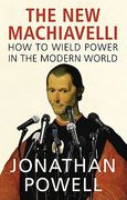 The New Machiavelli: How to Wield Power in the Modern World (en Inglés)