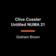 Clive Cussler Untitled Numa 21 (en Inglés)