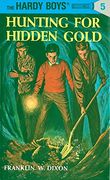 Hunting for Hidden Gold (en Inglés)