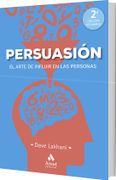 Persuasión - Dave Lakhani - Amat Editorial