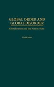 Global Order and Global Disorder: Globalization and the Nation-State (en Inglés)