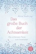 Das Große Buch der Achtsamkeit - die Schönsten Texte zum Innehalten (en Alemán)