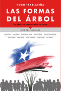 Las formas del árbol. 30 años de democracia en chile