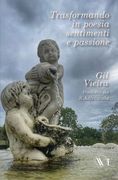 Trasformando in poesia sentimenti e passione (en Italiano)