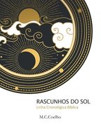Rascunhos do Sol: Linha Cronológica Bíblica (en Portugués)