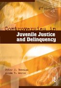 controversies in juvenile justice and delinquency