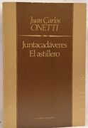 Juntacadáveres - el Astillero