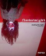 Flashatnight: Stealing the Night (en Bilingüe)