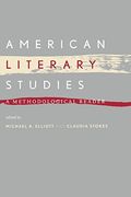 American Literary Studies: A Methodological Reader (en Inglés)
