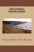 Islamic Law of Business Organization: Corporations (en Inglés)