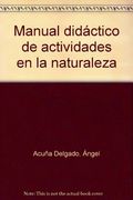 Manual Didáctico De Las Actividades En La Naturaleza