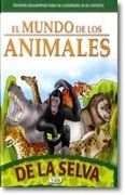Col. El Mundo de los Animales-De la Selva