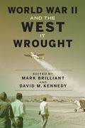 World War II and the West It Wrought (en Inglés)