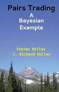 Pairs Trading: A Bayesian Example (en Inglés)