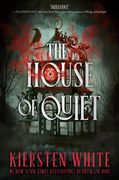 The House of Quiet