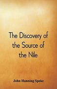 The Discovery of the Source of the Nile (en Inglés)