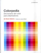 Colorpedia. Diccionario del Color Para Diseñadores