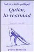 Quién, la realidad (Poesía Hiperión)
