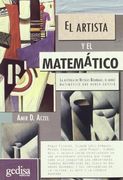 El Artista y el Matematico. La Historia de Nicolas Bourkai, el ge nio que Nunca Existio
