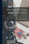 Motion Picture News (Oct 1915); 21 (en Inglés)