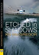 Etched in Shadows (en Inglés)