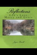 Reflections: of God's Love, Mercy and Grace (en Inglés)