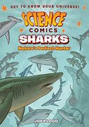 Science Comics: Sharks: Nature's Perfect Hunter 