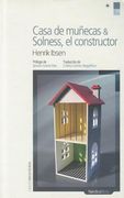 Casa de Munecas & Solness, El Constructor