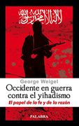 Occidente en Guerra Contra el Yihadismo (in Spanish)
