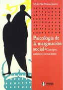 psicología de la marginación social. concepto, ámbitos y actuaciones