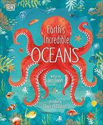 Earth'S Incredible Oceans 