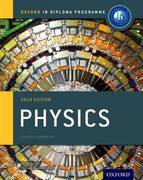 Ib Physics Course Book: 2014 Edition: Oxford ib Diploma Program (en Inglés)