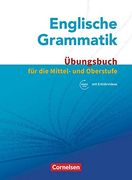 Englische Grammatik - für die Mittel- und Oberstufe Übungsbuch