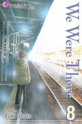 We Were There, Vol. 8 (8) (en Inglés)