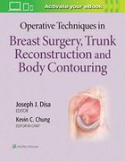 Operative Techniques in Breast Surgery, Trunk Reconstruction and Body Contouring (en Inglés)