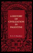 A History of Civilization in Palestine (en Inglés)
